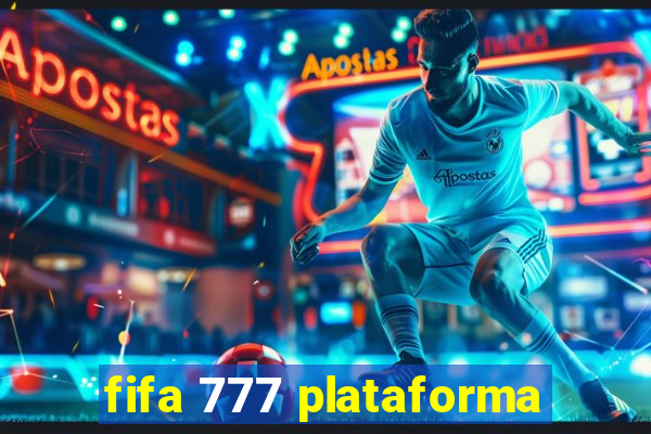 fifa 777 plataforma